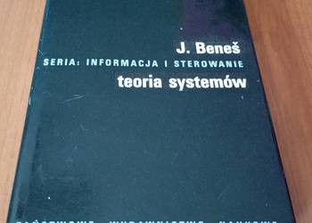 Teoria systemów / Jiří Beneš Jiri Benes tł  z języka czeskiego Marek Kalisz