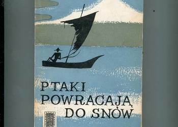 Ptaki powracają do snów - Stanisław Maria Saliński