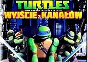 WOJOWNICZE ŻÓŁWIE NINJA  WYJŚCIE Z KANAŁÓW