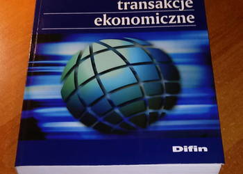 Międzynarodowe transakcje ekonomiczne, pod redakcją Bogumiła