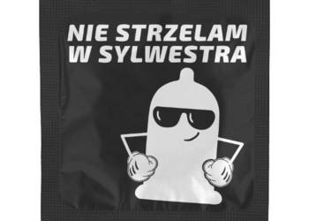 Nie strzelam w Sylwestra  - Prezerwatywa z własnym nadrukiem