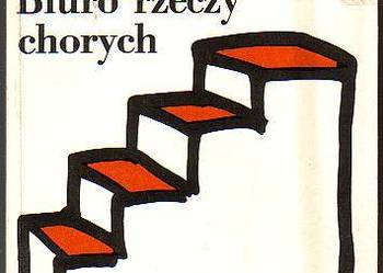(9099) BIURO RZECZY CHORYCH (FELIETONY Z LAT 1982 – 1986) –