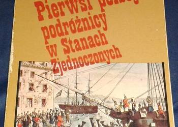 Pierwsi polscy podróżnicy w Stanach Zjednoczonych
