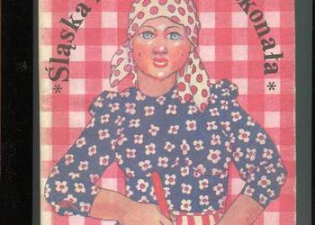 Śląska kucharka doskonała - Elżbieta Łabońska