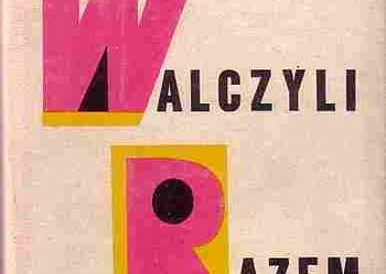 (5087) WALCZYLI RAZEM – WŁADYSŁAW GÓRA i MIECZYSŁAW JUCHNIEWICZ