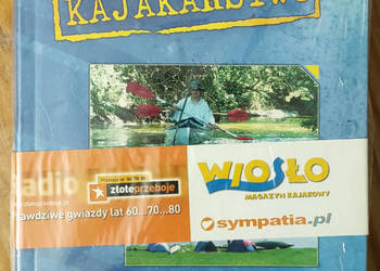 Kajakarstwo Pascal dla aktywnych Marek Weckwerth