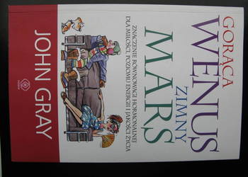 Gorąca Wenus zimny Mars - John Gray Gorąca Wenus zimny Mars - John Gray