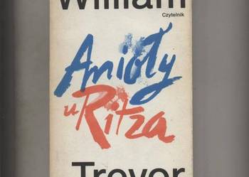 Anioły u Ritza - William Trevor