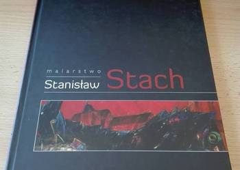 Stanisław Stach : malarstwo red. Olgerd Dziechciarz, Wandzel