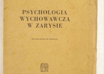 Psychologia wychowawcza w zarysie - Stefan Baley  F.A.