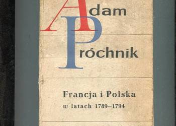 Francja i Polska w latach 1789-1794 - Próchnik