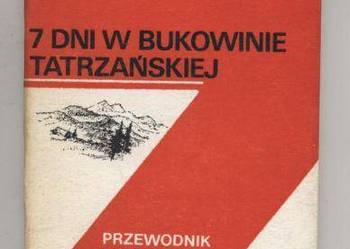 7 dni w Bukowinie Tatrzańskiej