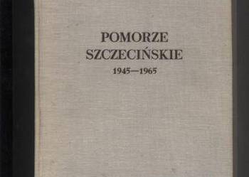 Pomorze Szczecińskie 1945-1965