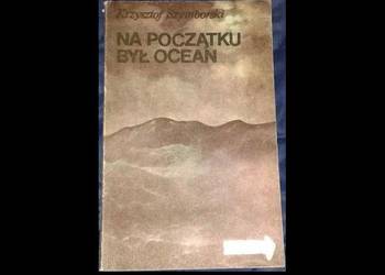 Na początku był ocean - Krzysztof Szymborski
