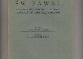 Św.Paweł-misjonarska indywidualność i działalność apost