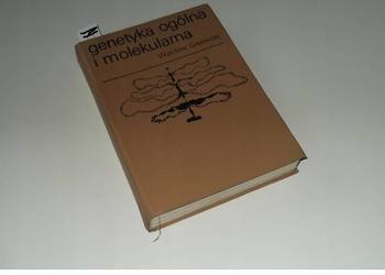 WACŁAW GAJEWSKI - GENETYKA OGÓLNA I MOLEKULARNA _