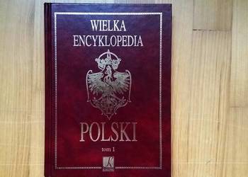 Wielka Encyklopedia Polski Tom 1