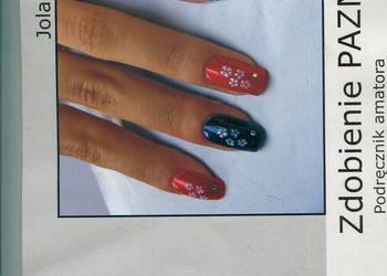 Zdobienie paznokci Podręcznik amatora - Jolanta Siuda