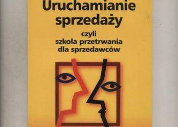 Uruchamianie sprzedaży czyli szkoła przetrwania dla spr