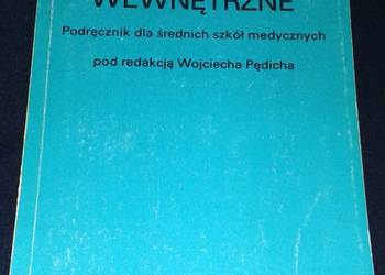 Choroby wewnętrzne. Podręcznik dla szkół medycznych - Wojciech Pędich