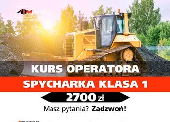 Kurs na Spycharki klasa 1, spych, spycharka operator