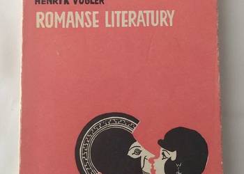 ROMANSE LITERATURY – Henryk Vogler ROMANSE LITERATURY – Henryk Vogler