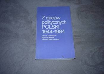 Z dziejów politycznych Polski 1944-1984