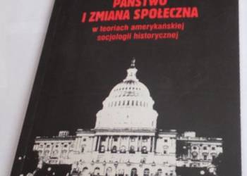 PAŃSTWO I ZMIANA SPOŁECZNA - WOJAKOWSKI Ł.P.