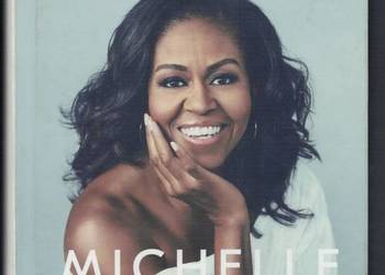 BECOMING Moja Historia Michelle Obama ŚWIATOWY BESTSELLER Autobiografia PL