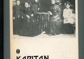 Kapitan i dwie panny Krakowskie pamiętniki z XIX wieku