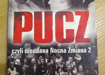 Bogdan Konopka - Pucz, czyli nieudana Nocna Zmiana 2