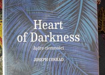Heart of Darkness Jądro ciemności Joseph Conrad B1-B2