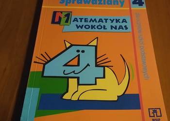 Matematyka wokół nas : sprawdziany 4  Helena Lewicka, Elżbieta Jędrasik