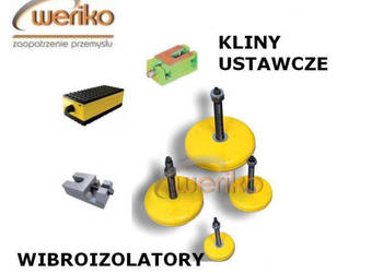 Kliny ustawcze do obrabiarek / wibroizolatory