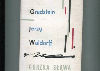 Gorzka sława - Leonia Gradstein Jerzy Waldorff