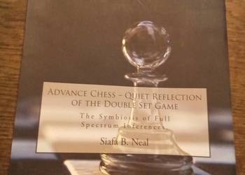 Advanced chess QUIET REFLECTION OF THE DOUBLE SET GAME. Po angielsku!