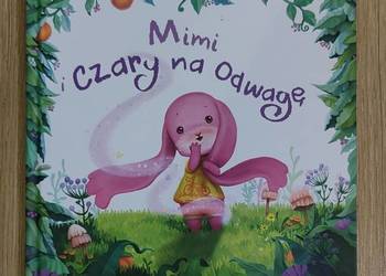 Mimi i Czary na Odwagę Ewa Dahlig