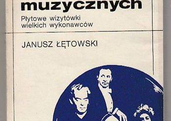(7465) GALERIA PORTRETÓW MUZYCZNYCH (PŁYTOWE WIZYTÓWKI WIELK