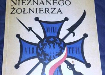 Grób Nieznanego Żołnierza - Apoloniusz Zawilski