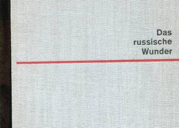 Das russische Wunder - Annelie und Andrew Thorndike