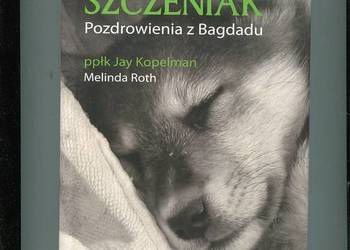 Misja szczeniak Pozdrowienia z Bagdadu - Kopelman Roth