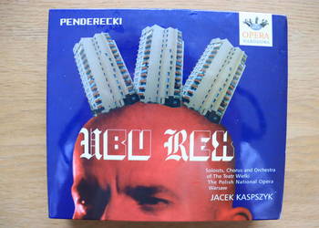 Ubu Rex - Krzysztof Penderecki Ubu Rex - Krzysztof Penderecki