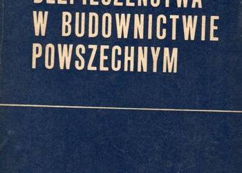 TECHNIKA BEZPIECZEŃSTWA W BUDOWNICTWIE POWSZECHNYM
