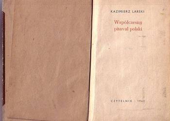 (9199) WSPÓŁCZESNY PITAVAL POLSKI – KAZIMIERZ LARSKI