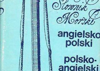 SŁOWNIK MORSKI ANGIELSKO-POLSKI POLSKO-ANGIELSKI