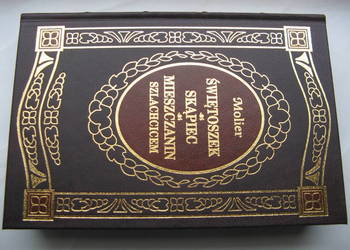Świętoszek, Skąpiec, Mieszczanin szlachcicem - Molier