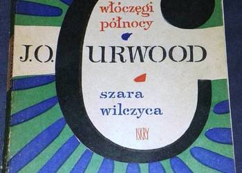 Włóczęgi północy. Szara wilczyca - James Oliver Curwood