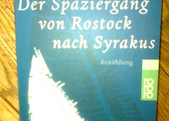 Der Sparziergang von Rostock nach Syrakus- F. Ch. Delius