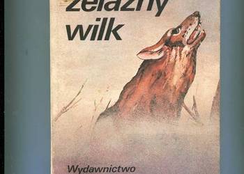 Żelazny wilk - Karpowicz Żelazny wilk - Karpowicz