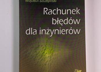 Rachunek błędów dla inżynierów  - Szczepiński